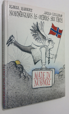 Kjell Habert : Made in Norway : Norwegians as others see ...