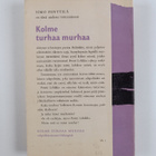 Simo Penttilä : Kolme turhaa murhaa : salapoliisiromaani ... - pikkukuva 2