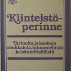 Kiinteistöperinne • Tarinoita ja kaskuja asukkaista - pikkukuva 1
