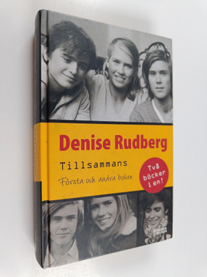 Denise Rudberg : Tillsammans : första boken och andra boken