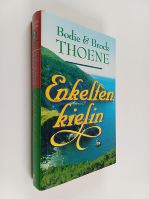 Brock Thoene ym. : Enkelten kielin