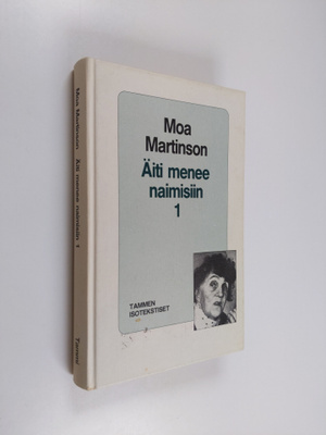Moa Martinson : Äiti menee naimisiin 1