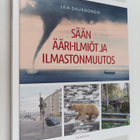 Lea Saukkonen : Sään ääri-ilmiöt ja ilmastonmuutos - pikkukuva 1