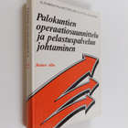 Rainer Alho : Palokuntien operaatiosuunnittelu ja pelastu... - pikkukuva 1