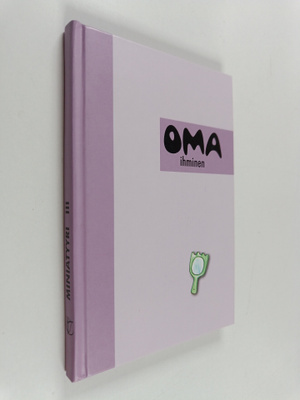Meiju (toim.) Bonsdorff : Oma ihminen