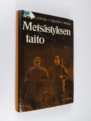 Yrjö Ylänne : Metsästyksen taito