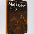 Yrjö Ylänne : Metsästyksen taito - pikkukuva 1