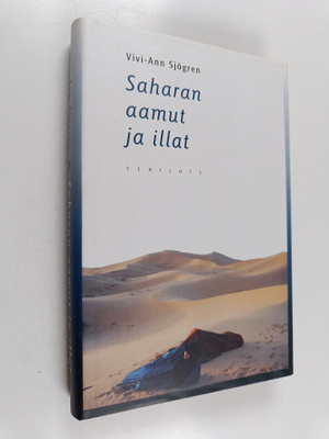 Vivi-Ann Sjögren : Saharan aamut ja illat