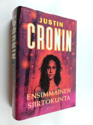 Justin Cronin : Ensimmäinen siirtokunta