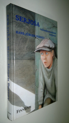 Hans-Jurgen Perrey : Serjosa vallankumouksen varjossa