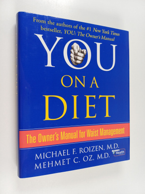 Michael F. Roizen ym. : You, on a diet : the owner's manu...