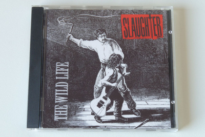 Slaughter “The Wild Life”, CD, 1992