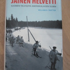 William R. Trotter / Jäinen helvetti Suomen Talvisota amerik - pikkukuva 1