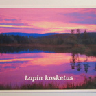 KULKEMATON LAPIN KOSKETUS TAPIO HUTTUNEN - pikkukuva 1