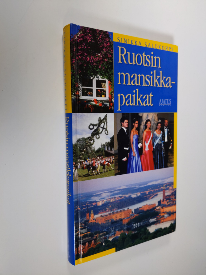 Sinikka Salokorpi : Ruotsin mansikkapaikat
