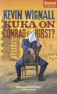 Kevin Wignall: Kuka on Conrad Hirst? (Banaani pokkari)