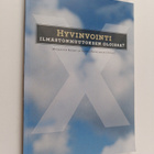 Hyvinvointi ilmastonmuutoksen oloissa? : keskustelunavauk... - pikkukuva 1