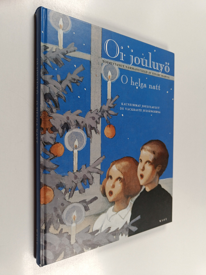 Einari Marvia : Oi jouluyö : Kauneimmat joululaulut = O h...
