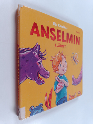 Ilja Karsikas : Anselmin eläimet