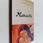 Riikka Juvonen : Kirjeitä Marialle (signeerattu) - pikkukuva 1