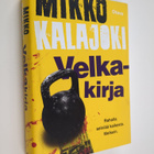Mikko Kalajoki : Velkakirja : romaani - pikkukuva 1