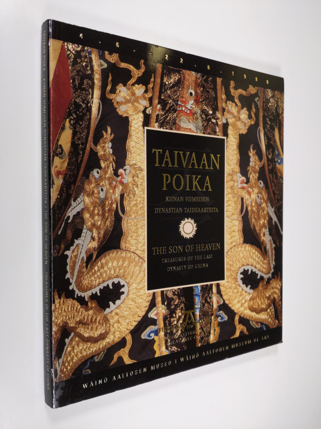 Taivaan poika : Kiinan viimeisen dynastian taideaarteita ...
