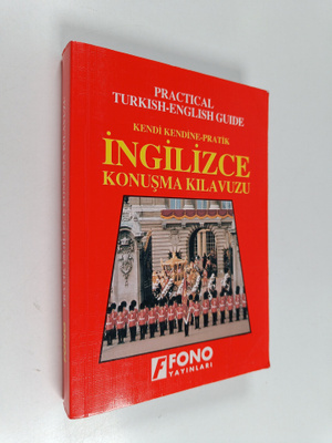 Kendi kendine pratik Ingilizce konusma kilavuzu = Practic...