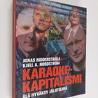 Jonas Ridderstråle : Karaokekapitalismi : älä hyväksy jäl... - pikkukuva 1