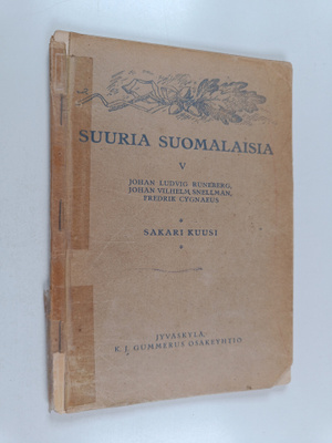Sakari Kuusi : Suuria suomalaisia 5, Johan Ludvig Runeber...