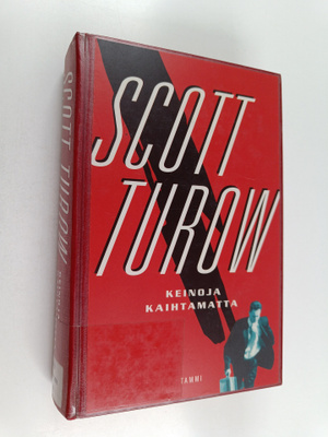 Scott Turow : Keinoja kaihtamatta