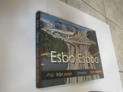 Esbo från ovan/Espoo ilmasta/ Espoo from above + SIGNEERAUS