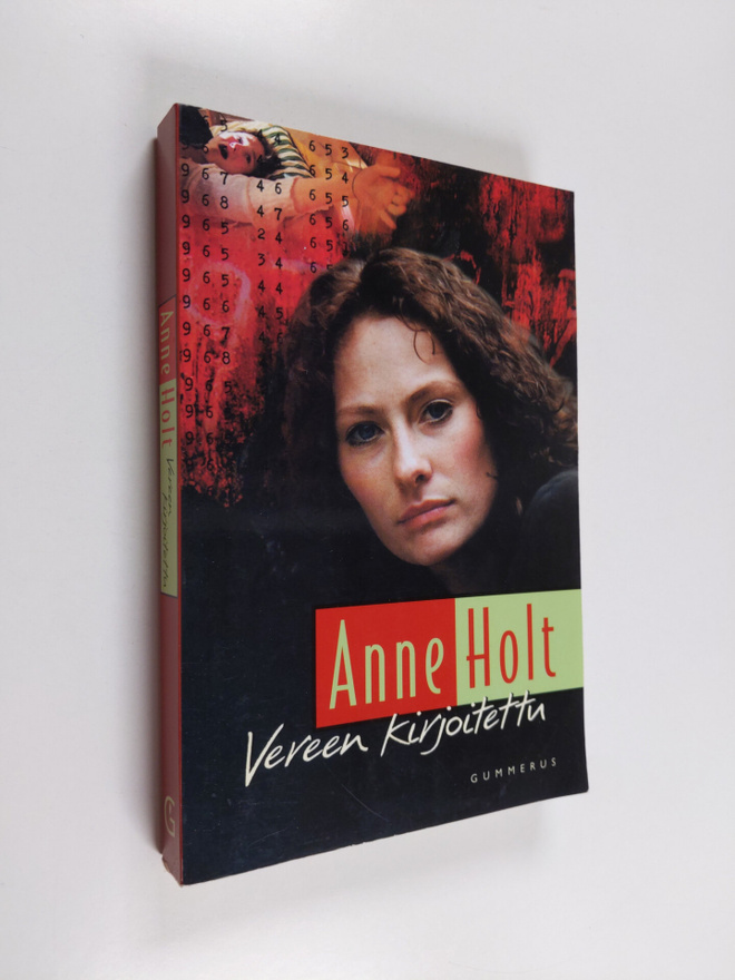 Anne Holt : Vereen kirjoitettu