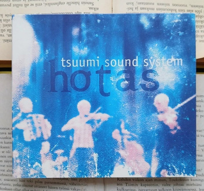 Tsuumi Sound System - Hotas (CD)