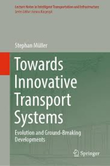 Stephan Müller - Towards Innovative Transport Systems
