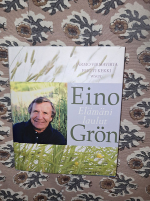 Jarmo Virmavirta : Eino Gröhn Elämäni laulut1p