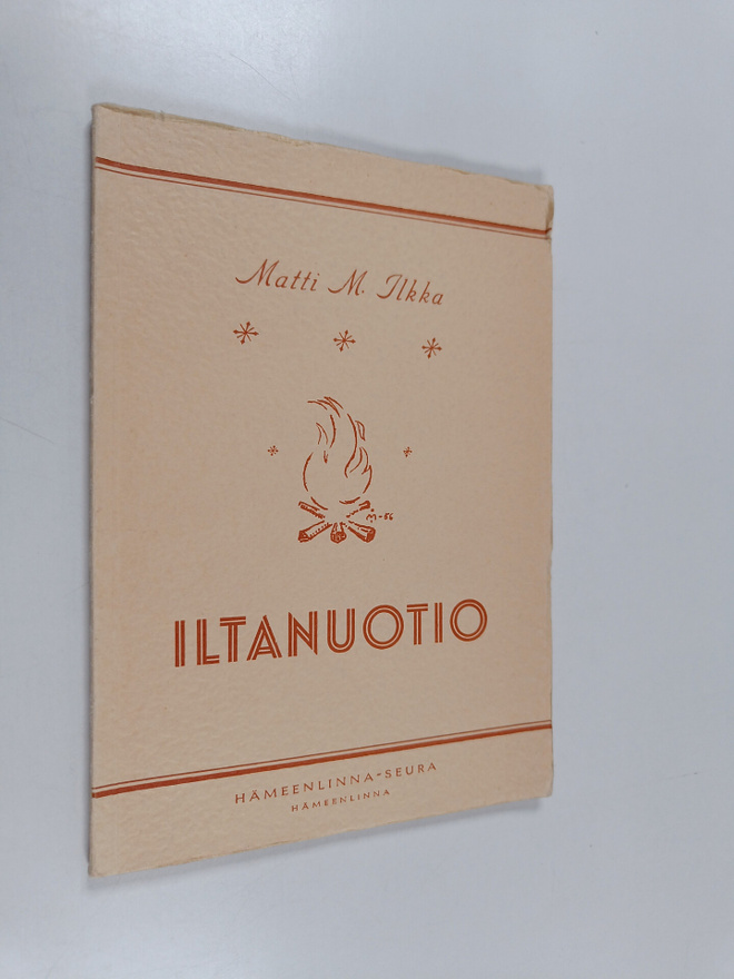 Matti M. Ilkka : Iltanuotio : runoja