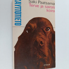 Saki Paatsama : Terve ja sairas koira - pikkukuva 1
