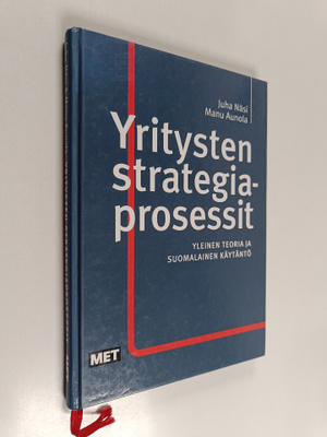 Juha Näsi : Yritysten strategiaprosessit : yleinen teoria...