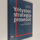 Juha Näsi : Yritysten strategiaprosessit : yleinen teoria... - pikkukuva 1