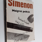 Georges Simenon : Maigret pelkää - pikkukuva 1