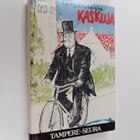 Uuno (Toim.) Sinisalo : Tamperelaisia kaskuja 1, Kustaa I... - pikkukuva 1