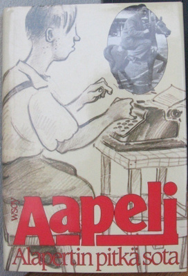 Aapeli: Alapertin pitkä sota, Wsoy 1986. 219 s.