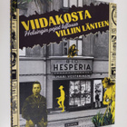 Ilmari Vesterinen : Viidakosta Villiin länteen : Helsingi... - pikkukuva 1