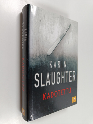 Karin Slaughter : Kadotettu