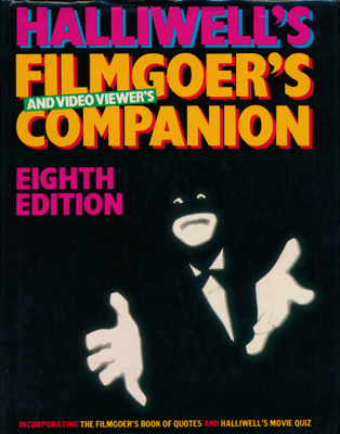 Halliwell's Filmgoers And Video Viewers Companion (1984)