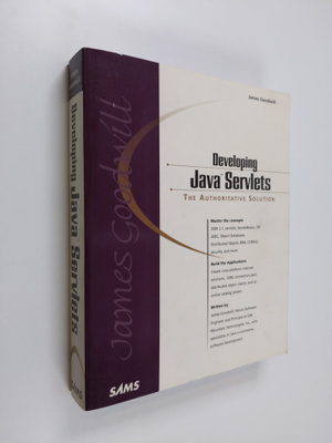 James Goodwill : Developing Java servlets