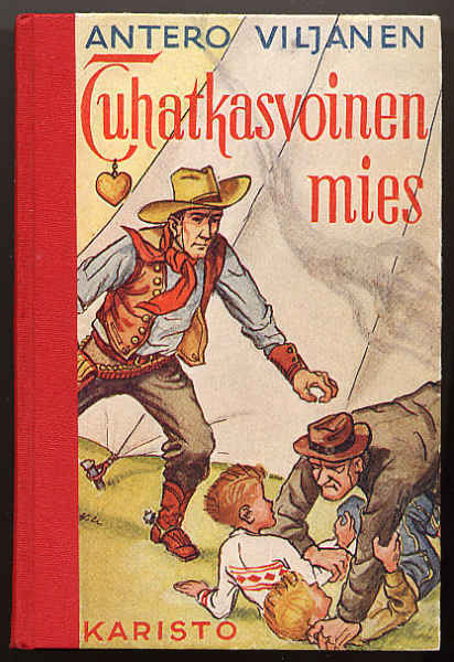 Viljanen, Antero: Tuhatkasvoinen mies(1. p.,sid,1956)