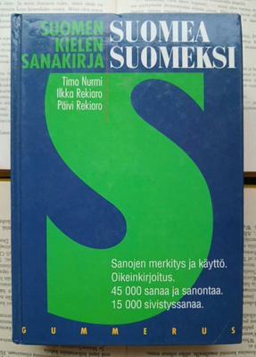 Timo Nurmi - Suomea suomeksi: suomen kielen sanakirja