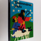Gordon Stowell : Ensimmäinen joulu : raamatun kertomus la... - pikkukuva 1