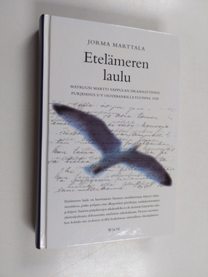 Jorma (toim.) Marttala : Etelämeren laulu : matruusi Mart...